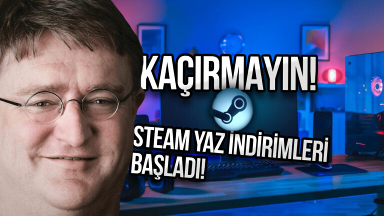 Büyük zam öncesi son şans: Steam Yaz İndirimleri başladı!