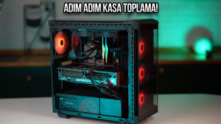 Yeni test sistemimizi topladık! Adım adım kasa toplama!