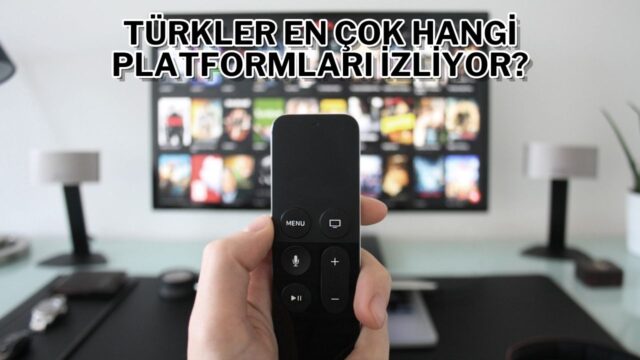 Netflix is ​​no longer at the top: the most watched digital platforms in Turkey!