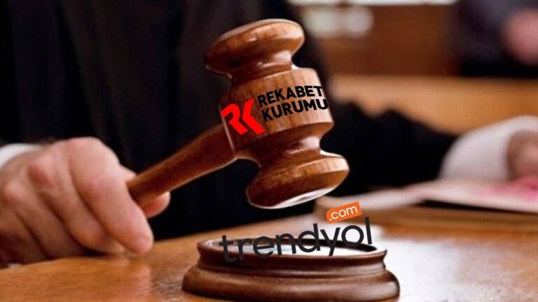 Rekabet Kurulu’ndan Trendyol’a para cezası!
