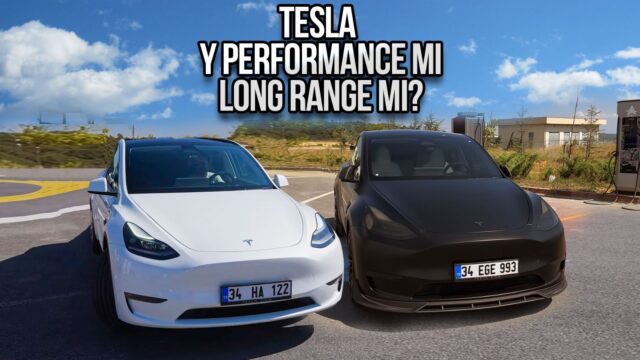 Tesla Y Performance mı Long Range mi?