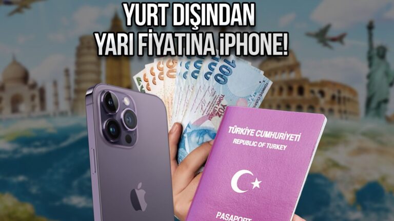 Yurt dışından yarı fiyatına iPhone almak? – Merak edilen her şey!