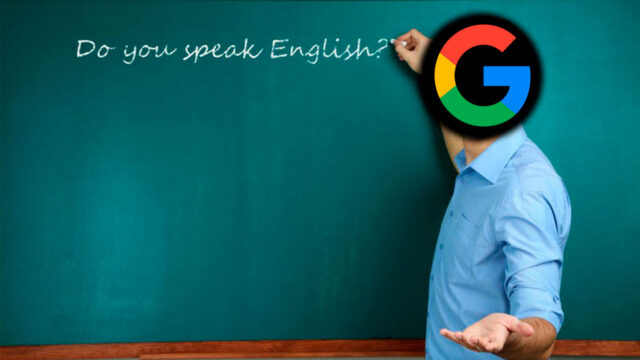 Google, İngilizce öğretmeniniz olacak!