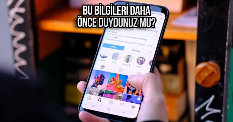 Her gün birkaç defa girdiğiniz Instagram ile ilgili ilk defa duyacağınız ilginç bilgiler!