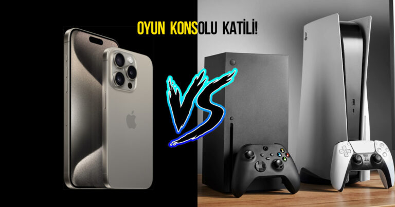 Sony ve Xbox düşünceli: iPhone 15 Pro, oyun konsollarını bitirebilir mi?