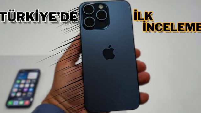Titanyum iPhone 15 Pro Max ön inceleme! Türkiye’de ilk!