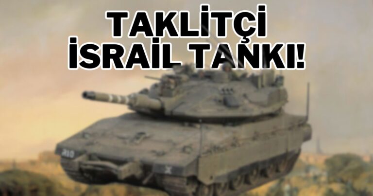 İsrail, TB2’den korunmaya çalışan Rus tanklarını taklit ediyor!