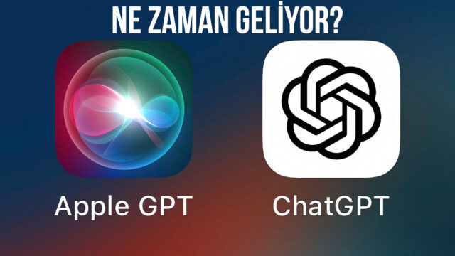 Apple GPT geliyor: ChatGPT'yi devirebilecek mi?