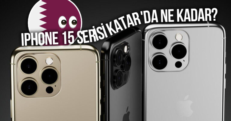 Bu kadar da fark olur mu? İşte iPhone 15 Katar fiyatı!