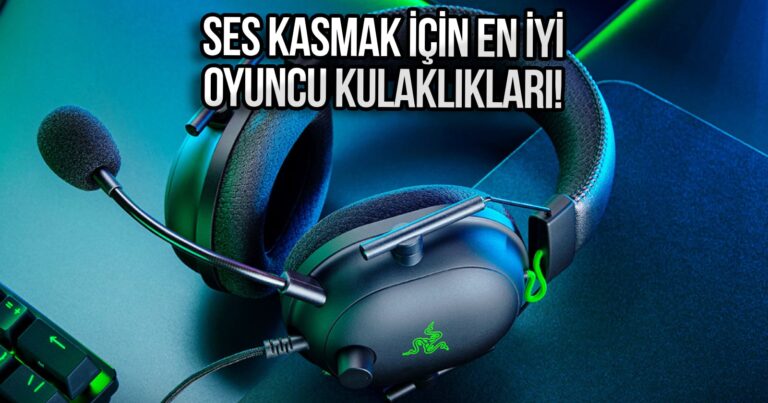 2.000 TL altında en iyi oyuncu kulaklıkları!