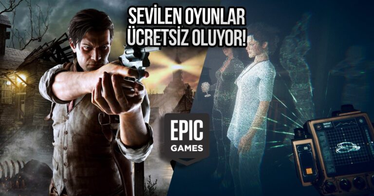 Epic Games, 500 TL değerindeki iki sevilen oyunu ücretsiz dağıtacak!