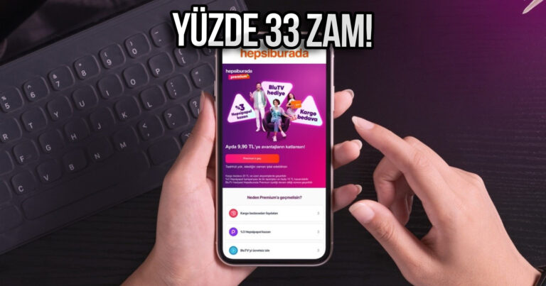 Hepsiburada Premium fiyatı zamlandı!