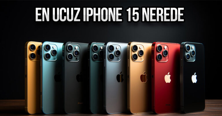 En pahalısı bizde ama en ucuzu nerede? iPhone 15’i en ucuza satan ülkeler!