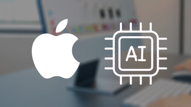 Apple, yapay zekayı Mac’lere getiriyor