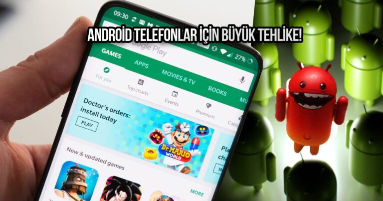 Google Play’de 3 milyondan fazla tehlikeli uygulama! İşte virüslü uygulamalar