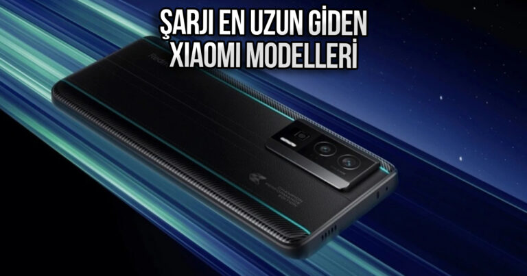 Şarjı en uzun süre giden Xiaomi modelleri belli oldu!