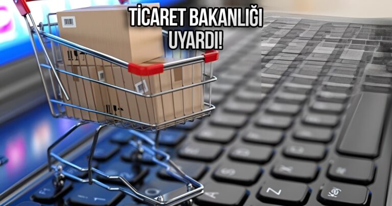 Ticaret Bakanlığı’ndan hem tüketicilere hem de satıcılara uyarı!