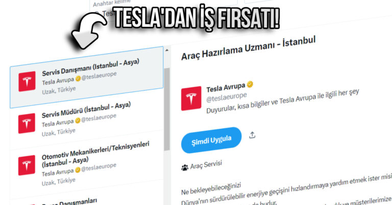 X’te (Twitter) iş arama dönemi başladı: Tesla Türkiye’de açık pozisyonlar var!