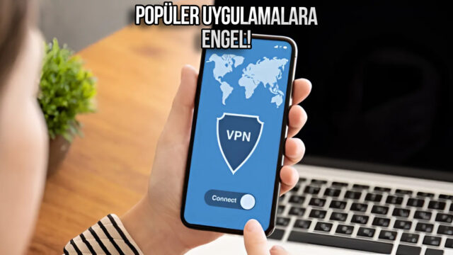 Dikkat çeken iddia! BTK’dan popüler VPN uygulamalarına engel