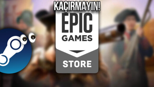 620 liralık oyun Epic Games Store’da ücretsiz oldu!