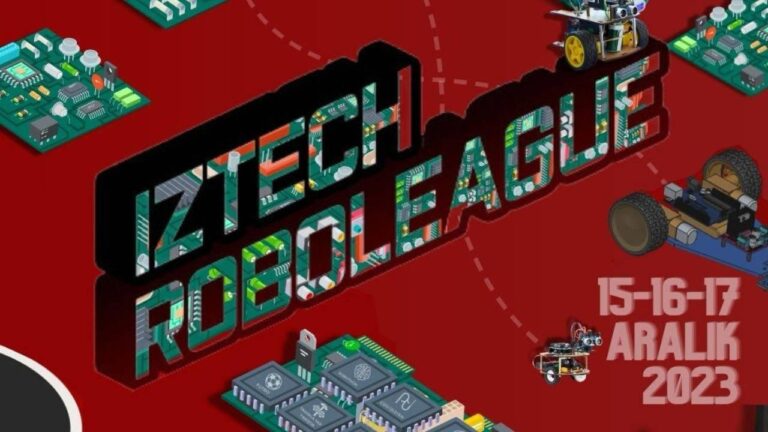 IZTECH ROBOLEAGUE’23, 15-16-17 Aralık’ta gerçekleşiyor!