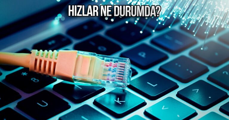 Türkiye’nin internet hızı son 1 yılda ne kadar değişti? Sonuç şaşırtıcı