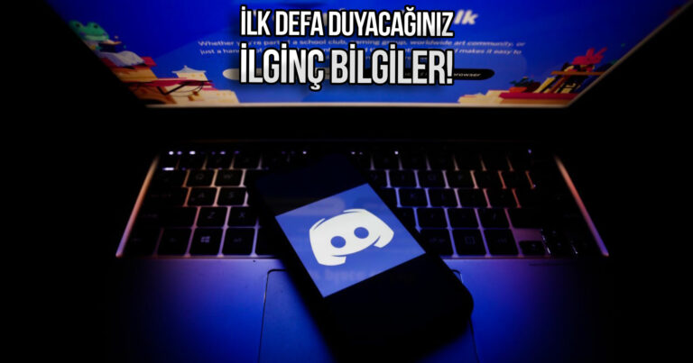 Oyuncuların vazgeçilmezi Discord ile ilgili ilk defa duyacağınız bilgiler!