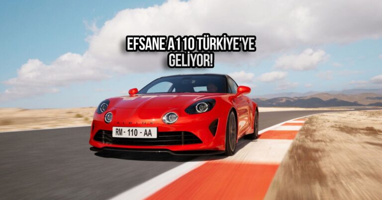 Alpine A110 modelleri Türkiye’ye geliyor! İşte özellikleri ve fiyatı