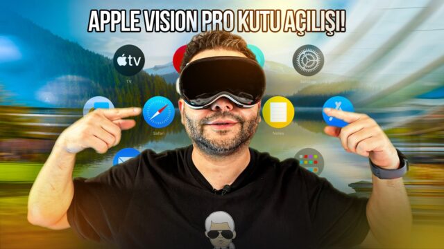 Apple Vision Pro kutusundan çıkıyor!