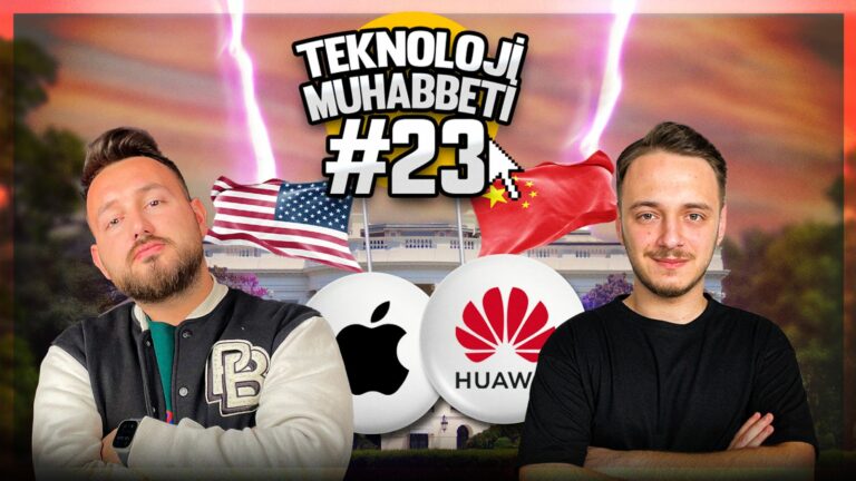 Teknoloji Muhabbeti 23. bölüm bu akşam sizlerle!