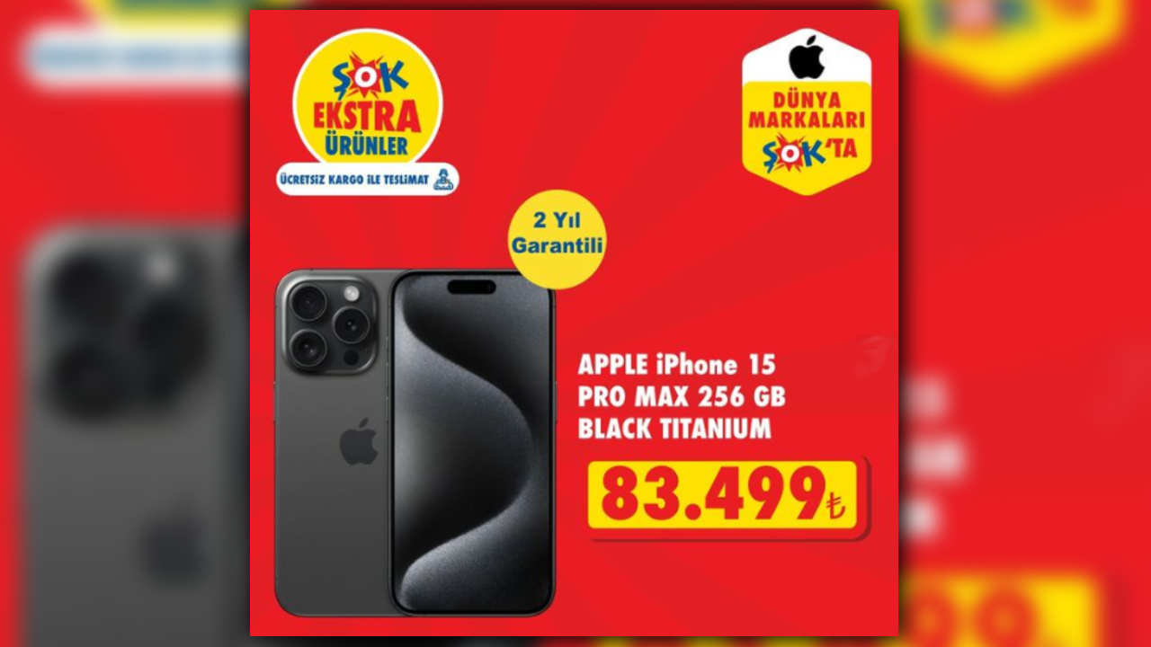 ŞOK iPhone 15 Pro Max fiyatı ne kadar?