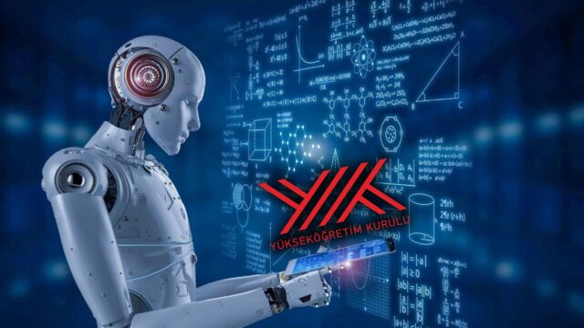 YÖK announced that new university departments related to artificial intelligence will be opened!