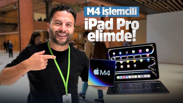 M4 işlemcili iPad Pro elimizde!
