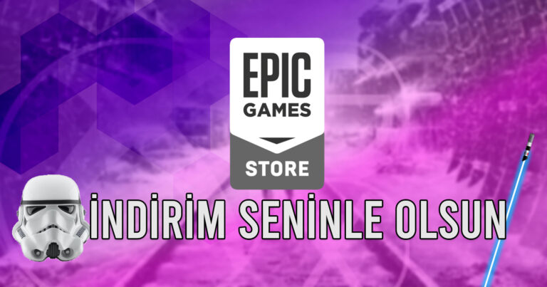 Kaçırmayın: Epic Games Store’da Star Wars İndirimi!