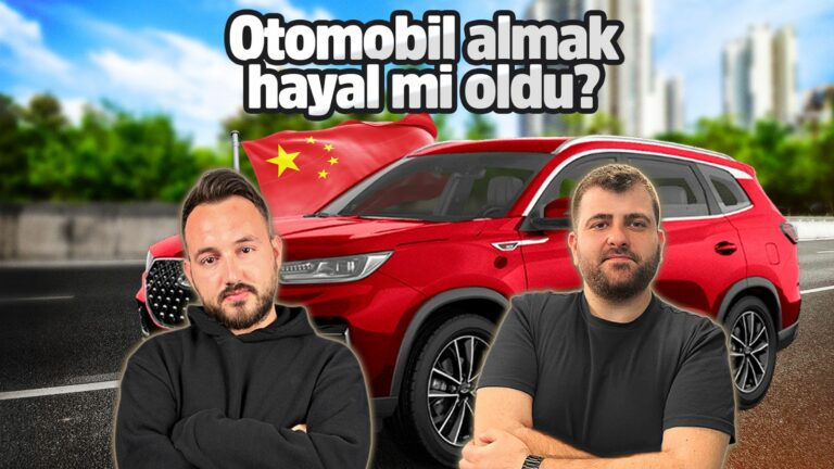 Çinli otomobillere minimum 500.000 TL zam!