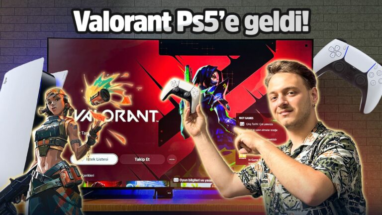 Valorant PS5’e geldi! Konsolda Valorant oynadık!