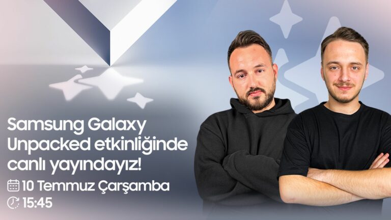 Samsung Galaxy Unpacked başlıyor! Nasıl izlenir?