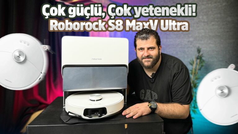 Roborock S8 MaxV Ultra inceleme!