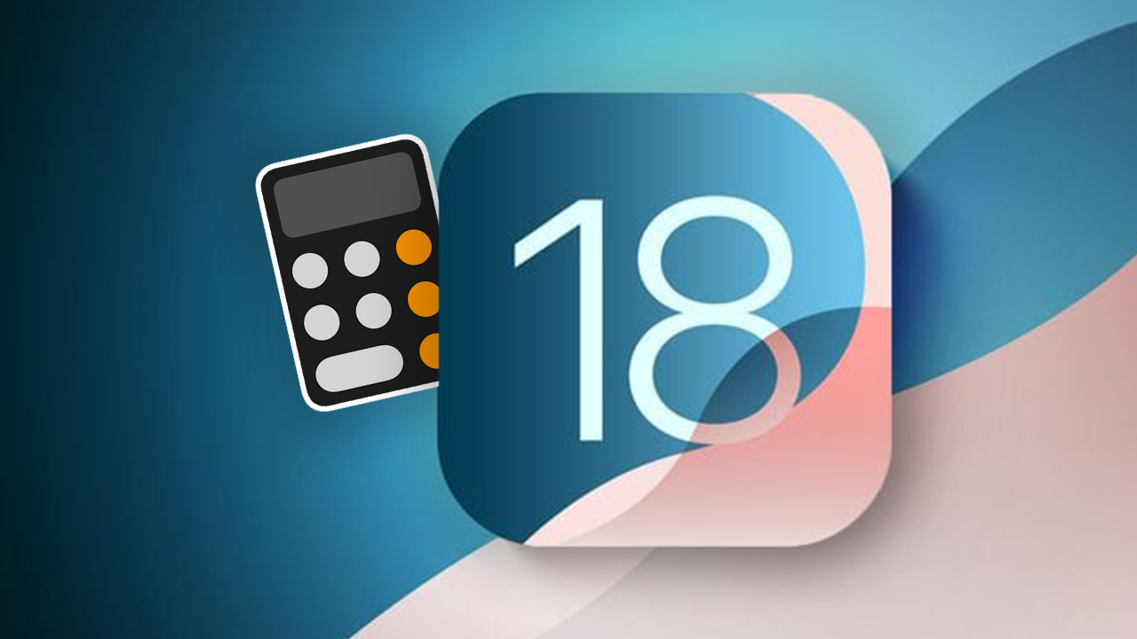 ios-18-hesap-makinesi-neler-yeni