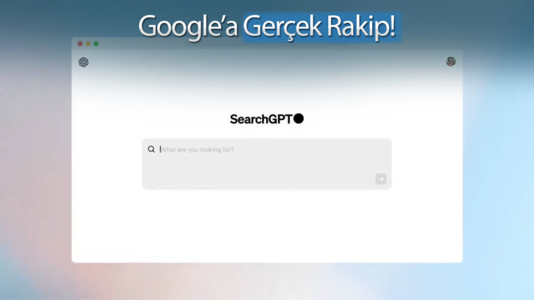 OpenAI, SearchGPT arama motorunu duyurdu!