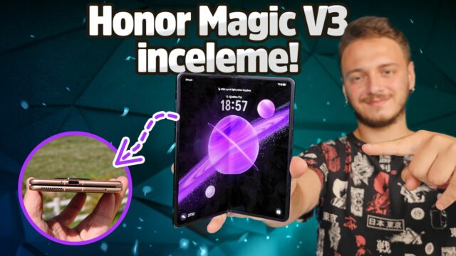 Honor Magic V3 inceleme!