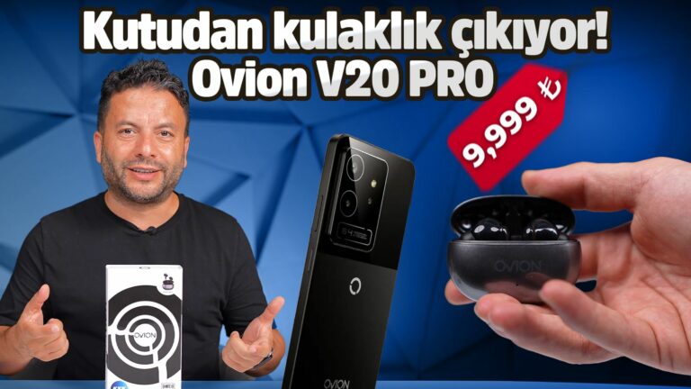 9.999 TL’ye kablosuz kulaklık ile satılan telefon: Ovion V20 Pro inceleme!