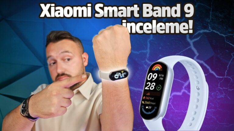 Xiaomi Smart Band 9 inceleme! Yılların efsanesi değişti!