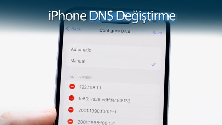 iPhone DNS ayarları nasıl değiştirilir? [2025]