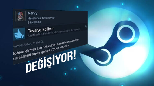 Steam oyun yorumları değişiyor! Artık istediğiniz gibi sıralayabileceksiniz