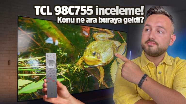 200.000 TL’lik televizyon alırsanız ne olur: TCL 98C755 inceleme!