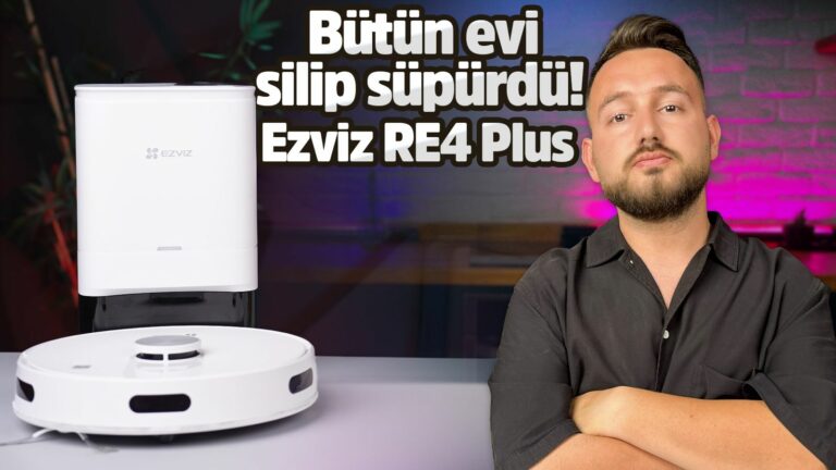 EZVIZ RE4 Plus inceleme!
