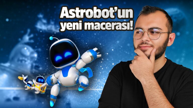 Astro Bot geri döndü! PS5’te yeni macera başlıyor!