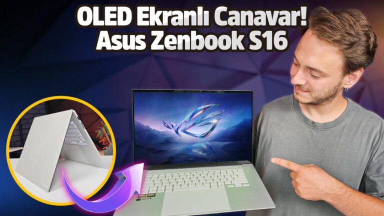 ASUS Zenbook S16 inceleme!