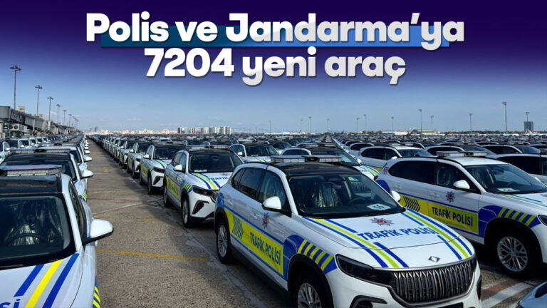 Polis ve Jandarma envanterine 7204 adet araç ekleniyor!